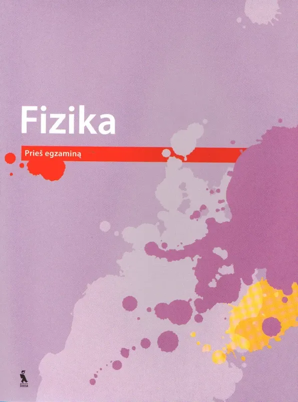 Fizika. Prieš egzaminą