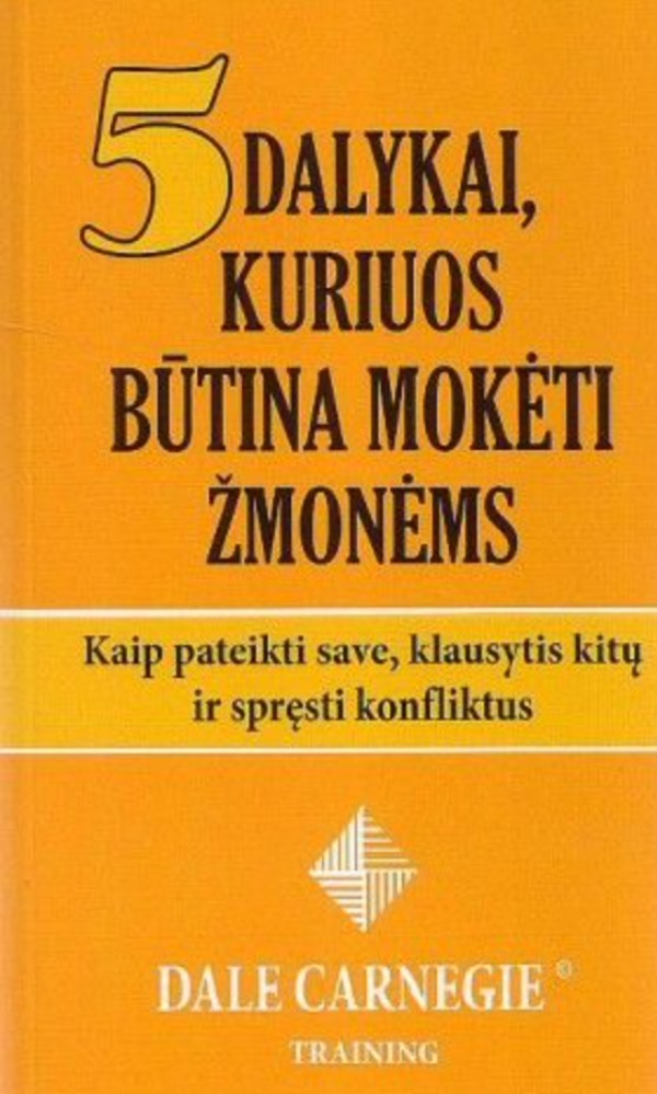 5 dalykai, kuriuos būtina mokėti žmonėms