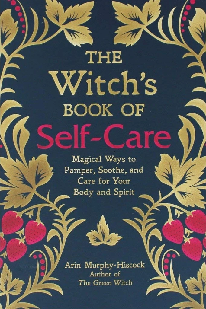The Witch's Book of Self-Care
