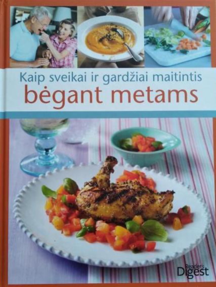 Kaip sveikai ir gardžiai maitintis bėgant metams