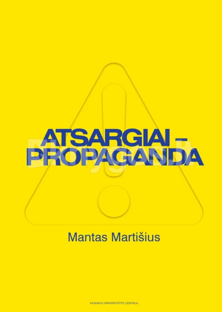 Atsargiai – propaganda