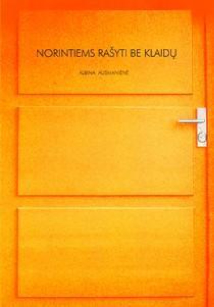 Norintiems rašyti be klaidų