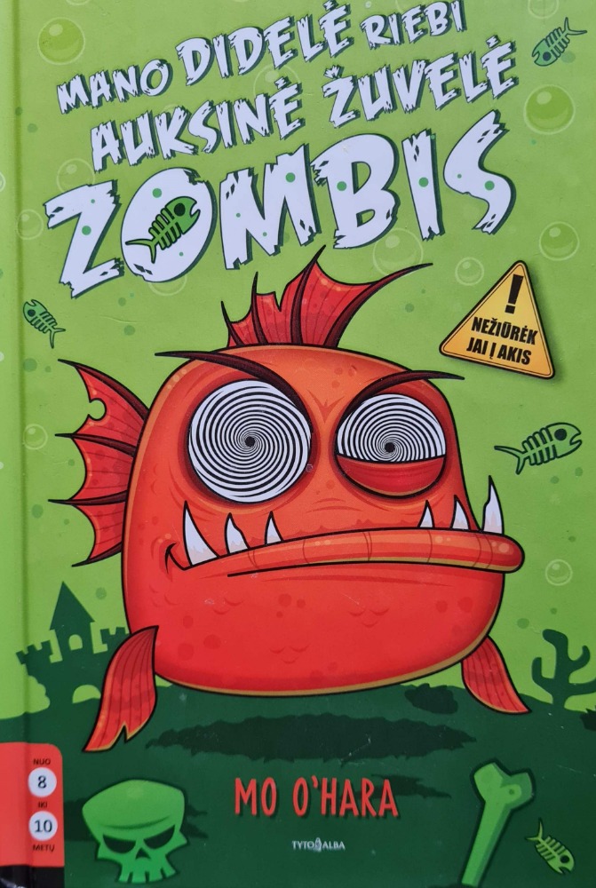 MANO DIDELĖ RIEBI AUKSINĖ ŽUVELĖ ZOMBIS