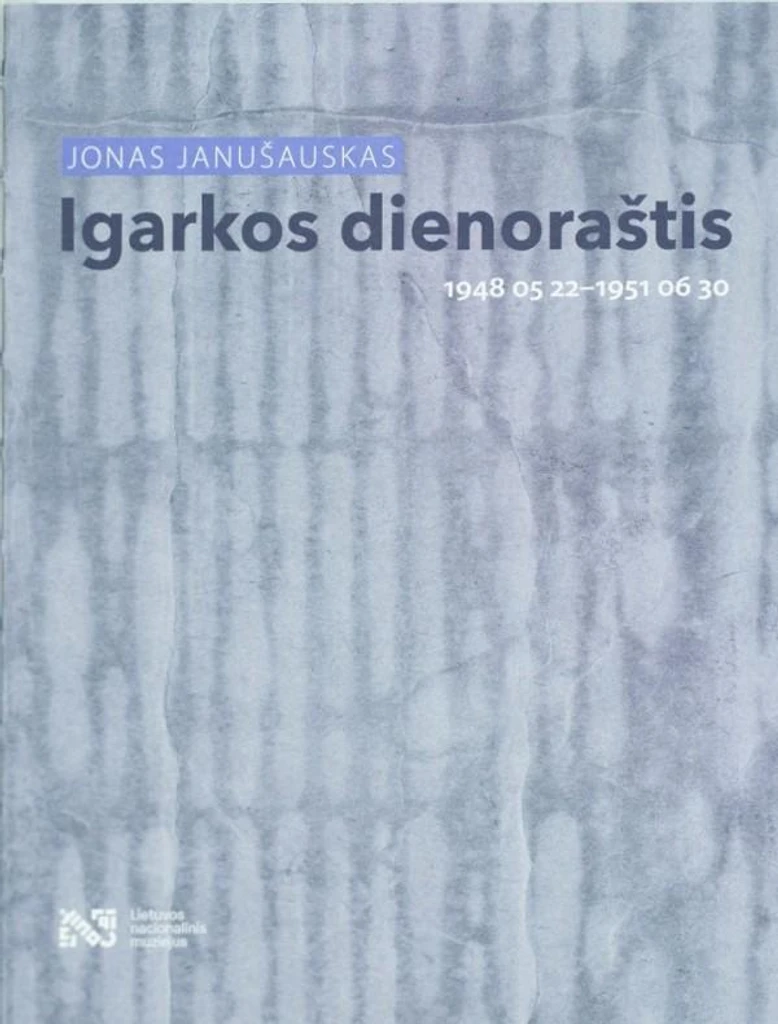 Igarkos dienoraštis. 1948 05 22–1951 06 30