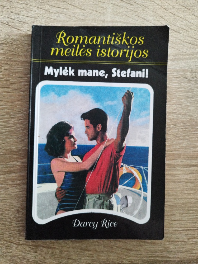 Mylėk mane, Stefani!