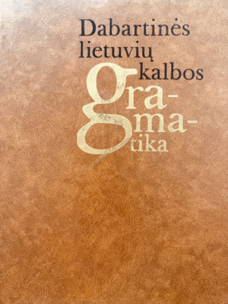 Dabartinės lietuvių kalbos gramatika