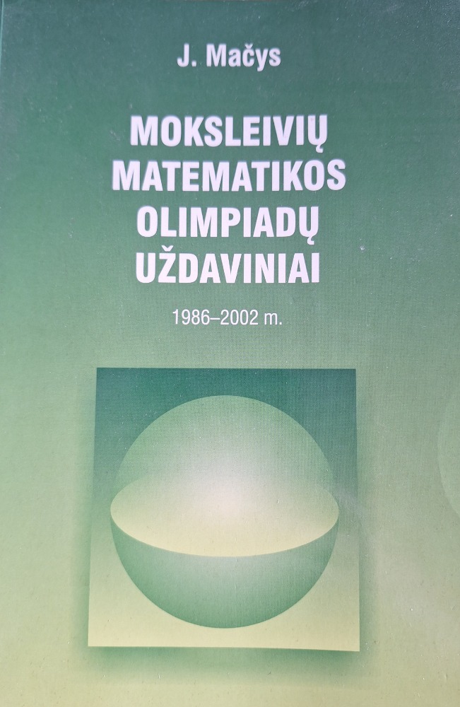Moksleivių matematikos olimpiadų uždaviniai