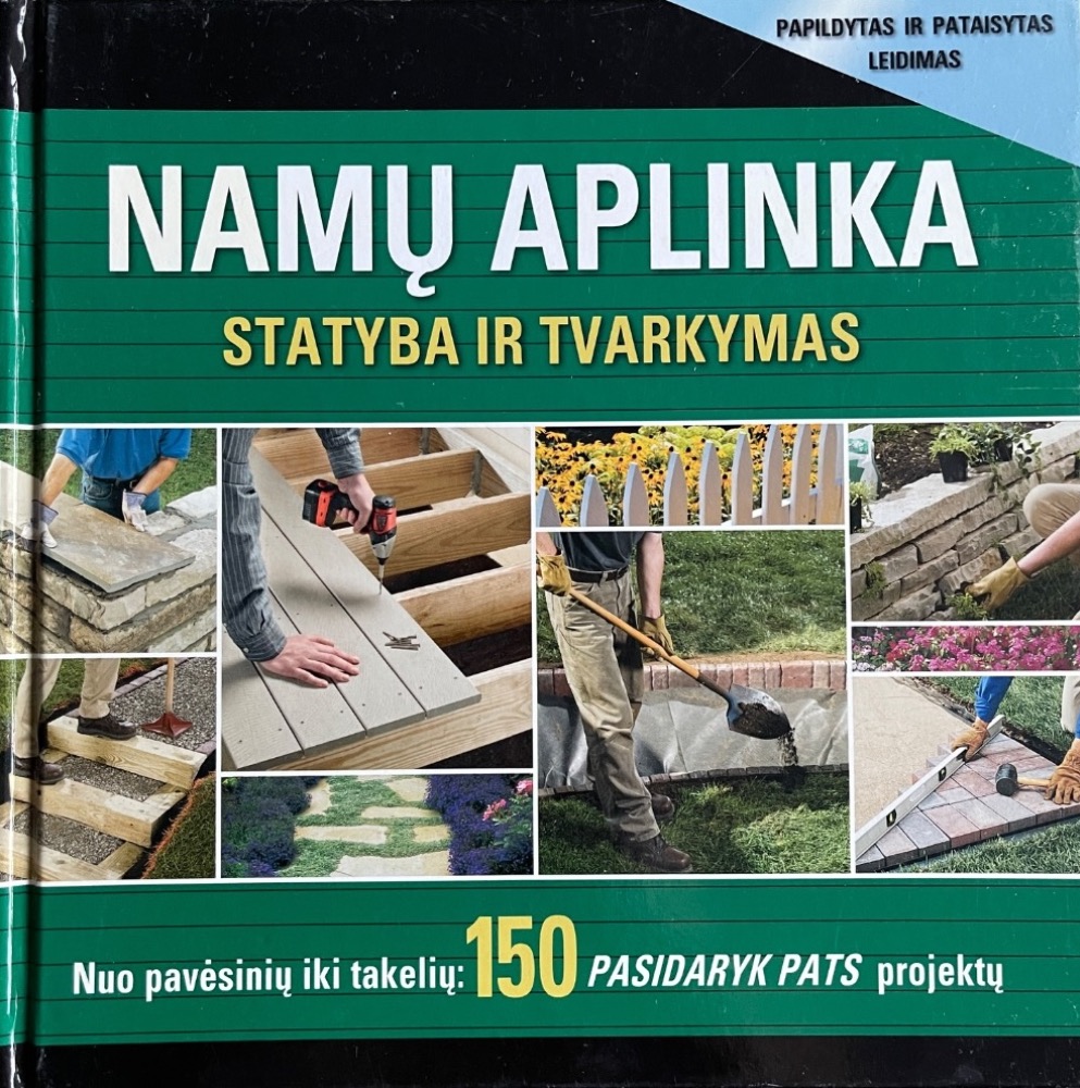 Namų aplinka. Statyba ir tvarkymas