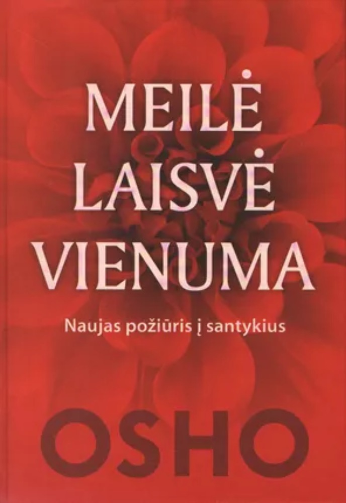 Meilė. Laisvė. Vienuma