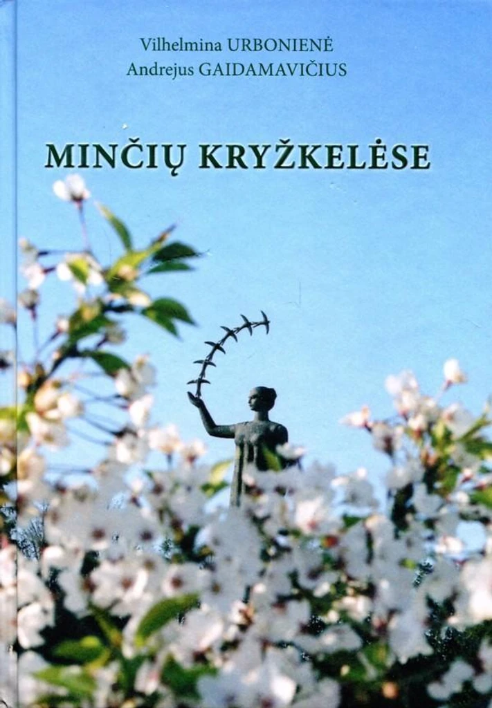 Minčių kryžkelėse
