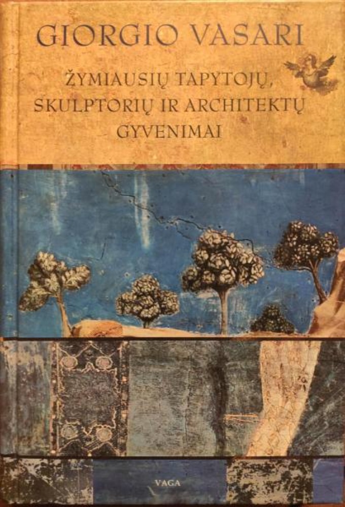 Žymiausių tapytojų, skulptorių ir architektų gyvenimai