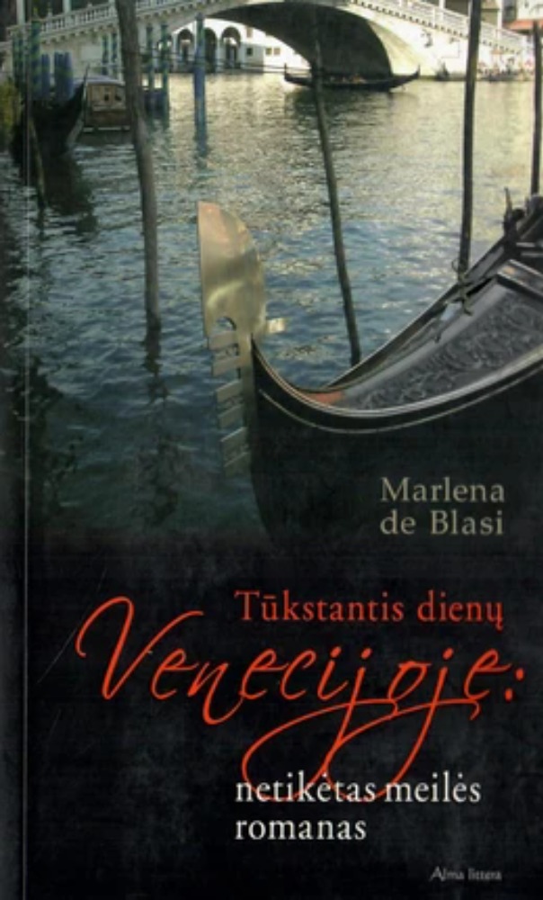 Tūkstantis dienų venecijoje: netikėtas meilės romanas