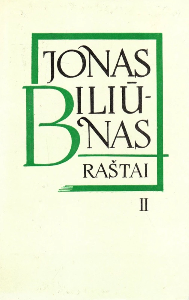 Jonas Biliūnas. Raštai II