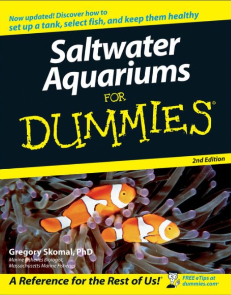 Saltwater Aquariums For Dummies 