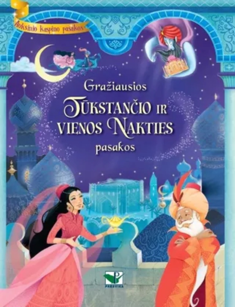Gražiausios „Tūkstančio ir vienos nakties“ pasakos