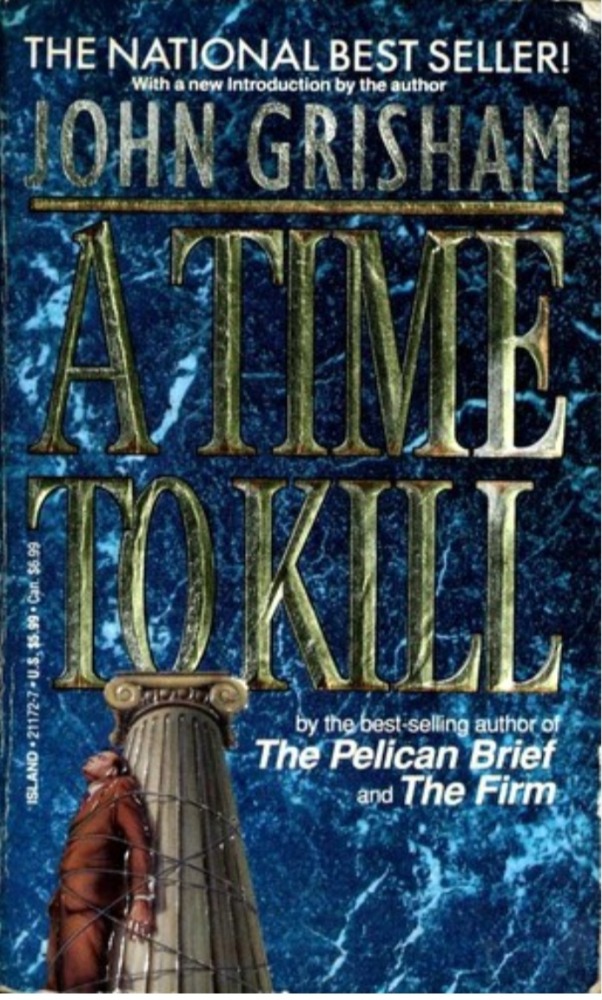 A Time to Kill