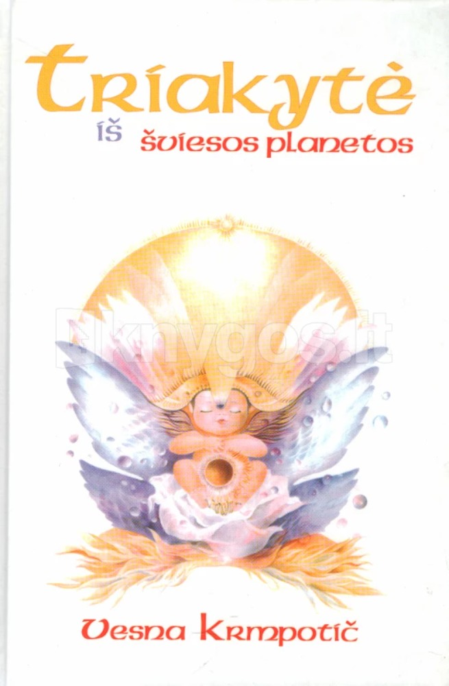 Triakytė iš šviesos planetos