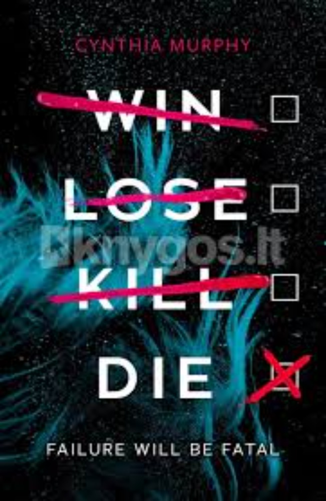 Win lose kill die