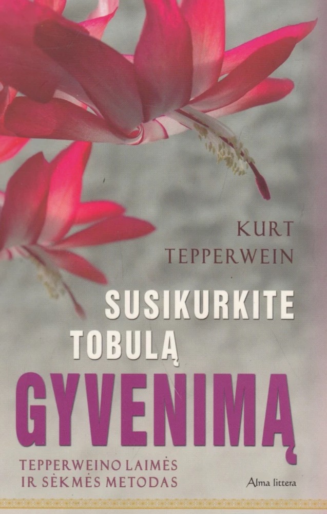 Susikurkite tobulą gyvenimą