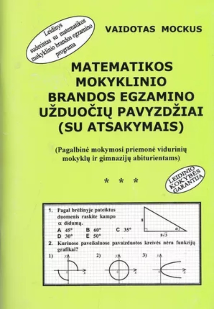Matematikos mokyklinio brandos egzamino užduočių pavyzdžiai (su atsakymais)