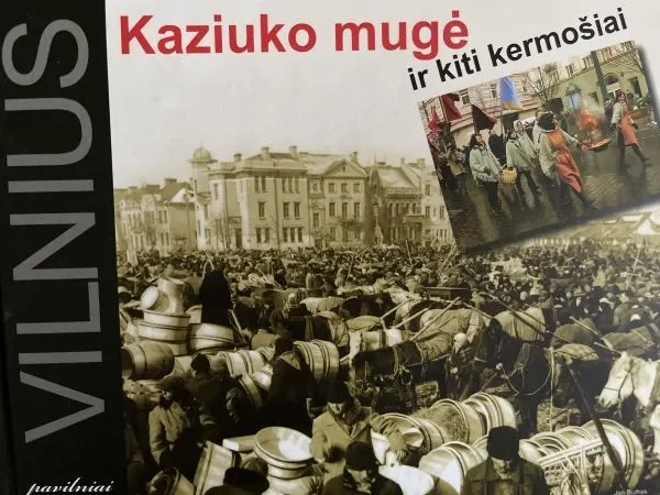 Vilnius Kaziuko mugė ir kiti kermošiai