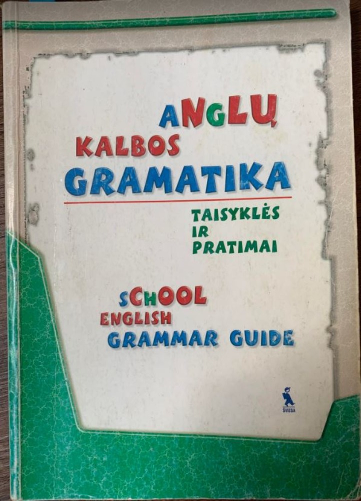 Anglų kalbos gramatika taisykles ir pratimai