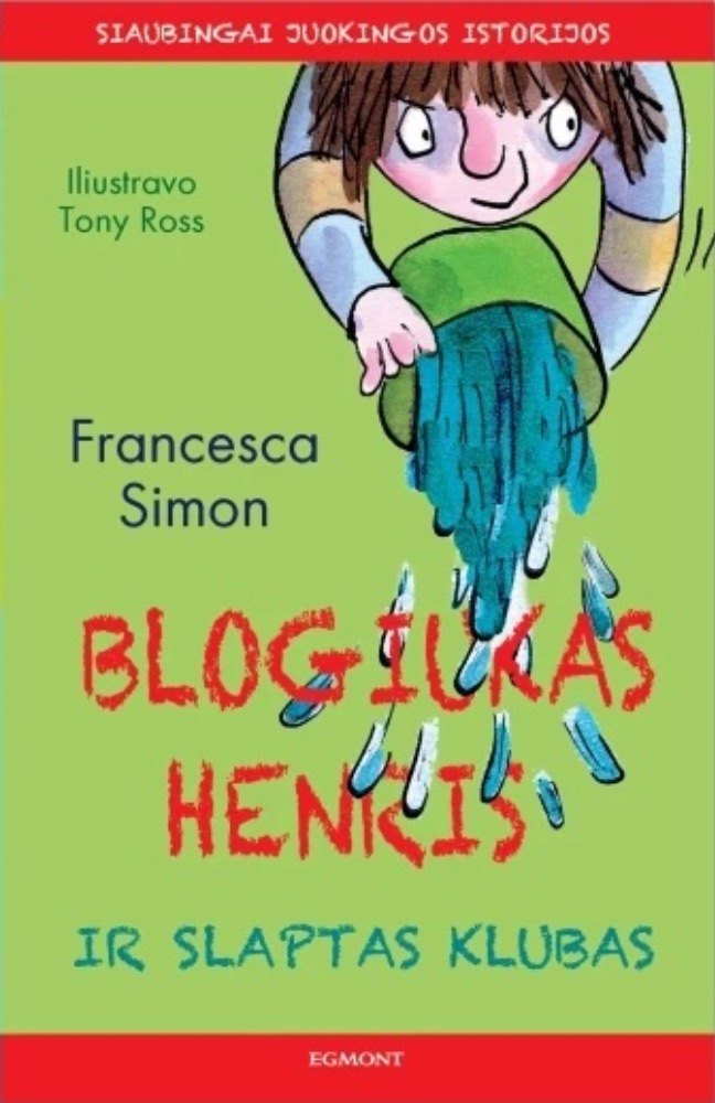 Blogiukas Henris ir slaptas klubas