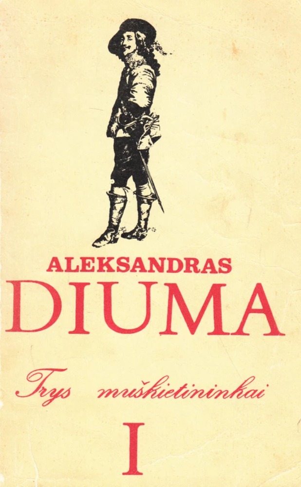 Trys muškietininkai I tomas