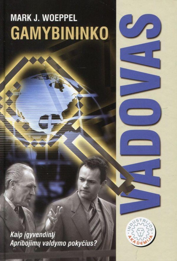 Gamybininko vadovas. Kaip įgyvendinti apribojimų valdymo pokyčius?