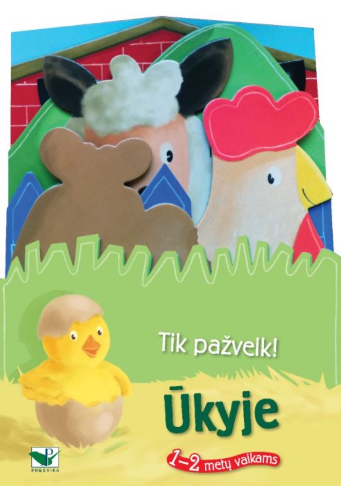 Tik pažvelk. Ūkyje. 1-2 metų vaikams