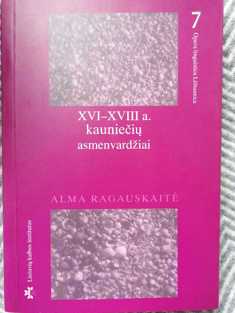 XVI-XVIII a. kauniečių asmenvardžiai 