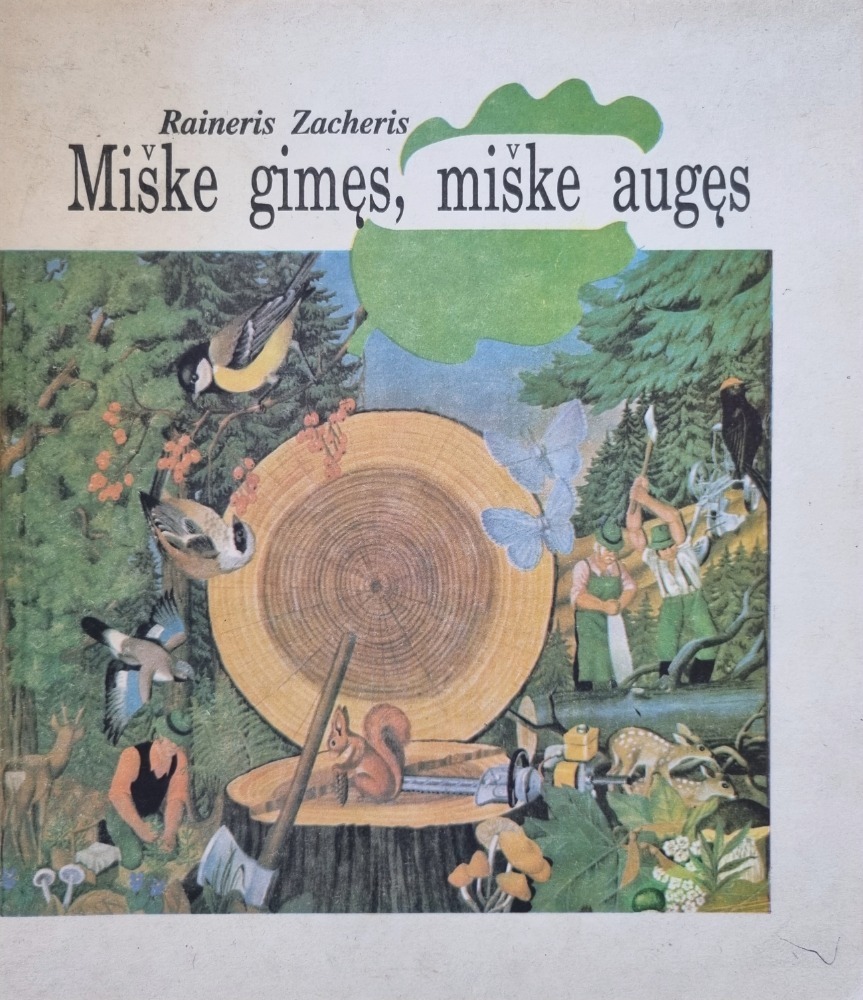 Miške gimęs, miške augęs