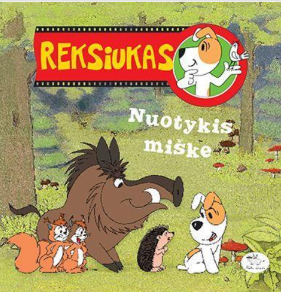 Reksiukas. Nuotykis miške