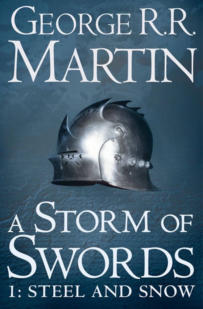 A Storm of Swords 1: Steel and Snow