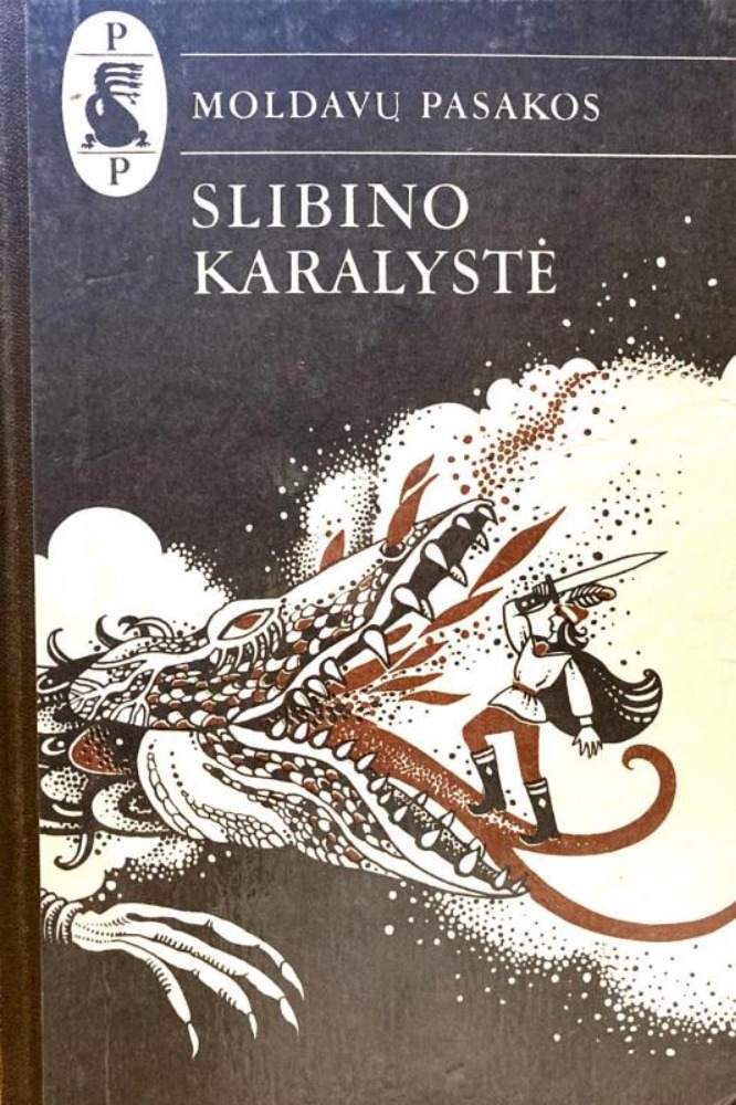 MOLDAVŲ PASAKOS. SLIBINO KARALYSTĖ