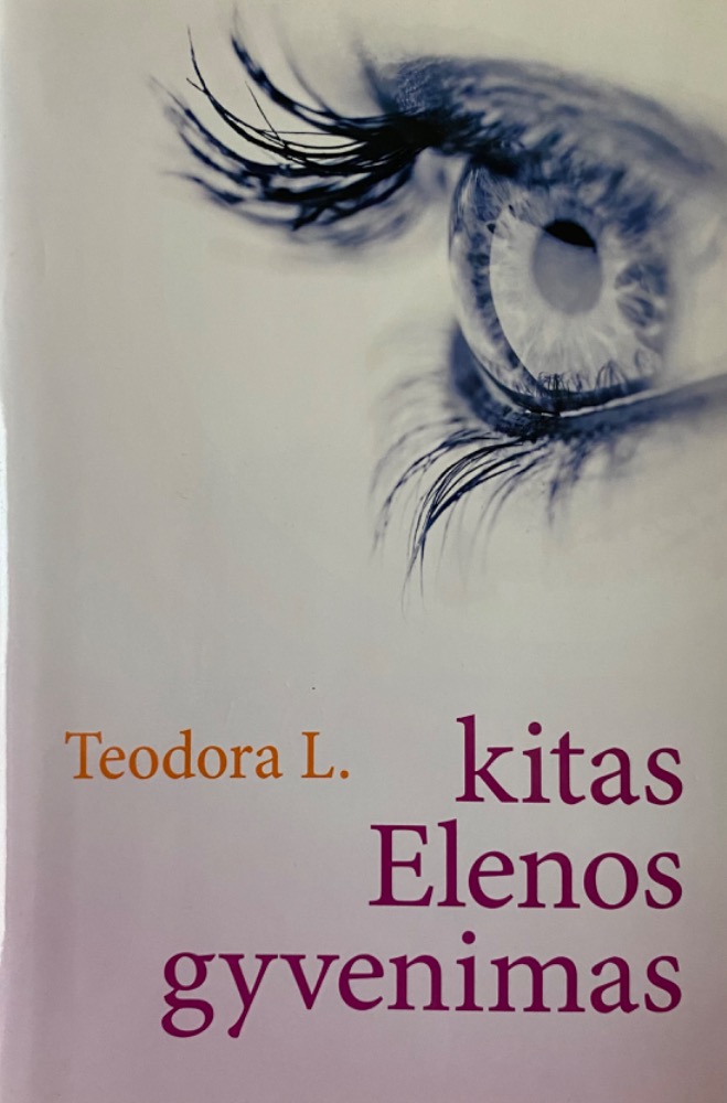 Kitas Elenos gyvenimas