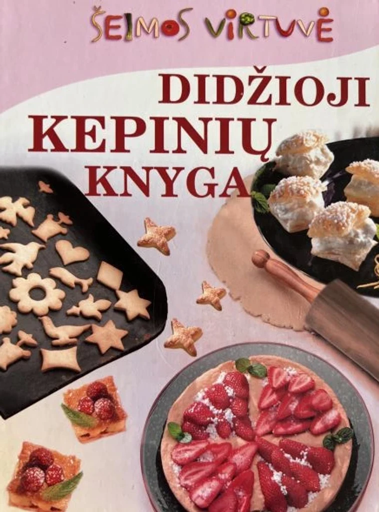 Didžioji kepinių knyga