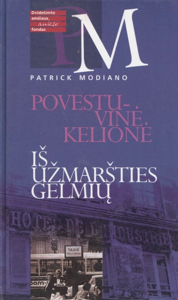 Povestuvinė kelionė. Iš užmaršties gelmių