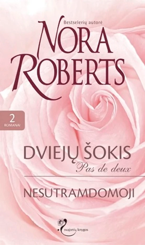 Dviejų šokis. Pas de deux / Nesutramdomoji
