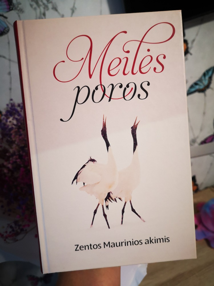 Meilės poros Zentos Maurinios akimis