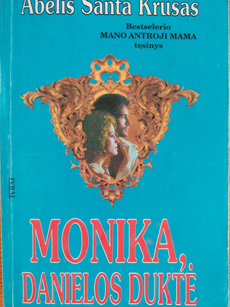 Monika,Danielos duktė