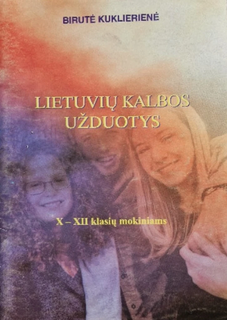 Lietuvių kalbos užduotys X–XII klasių mokinams