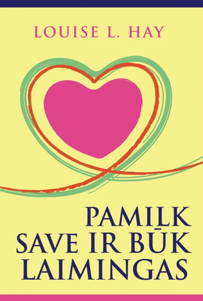 Pamilk save ir būk laimingas