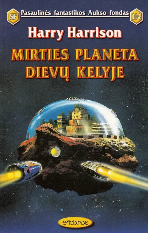 Mirties planeta dievų kelyje