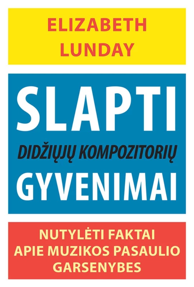 Slapti didžiųjų kompozitorių gyvenimai