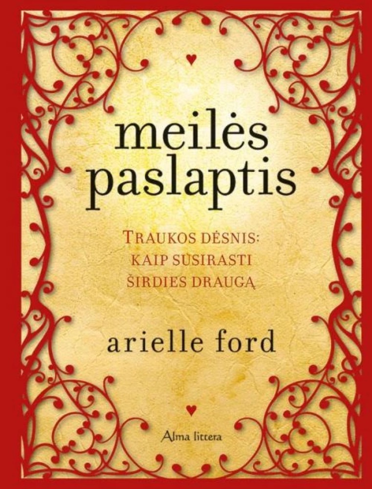 Meilės paslaptis. Traukos dėsnis: kaip susirasti širdies draugą