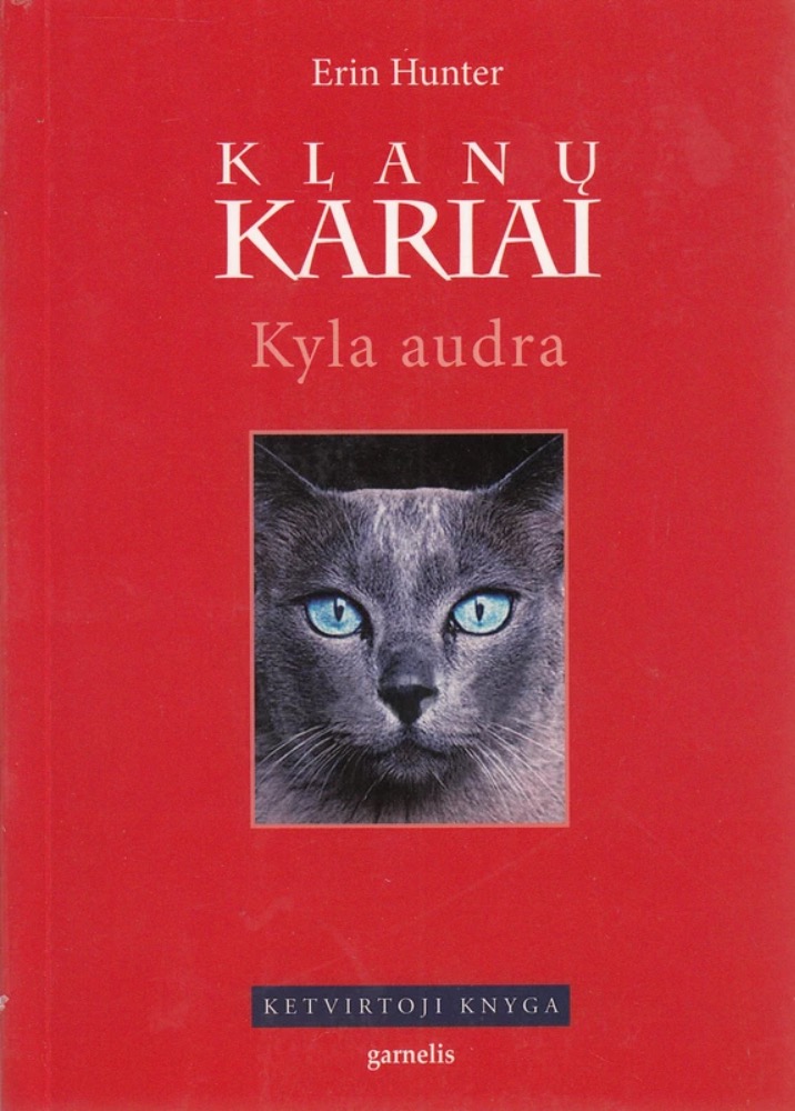 Klanų kariai. Kyla audra. Ketvirtoji knyga