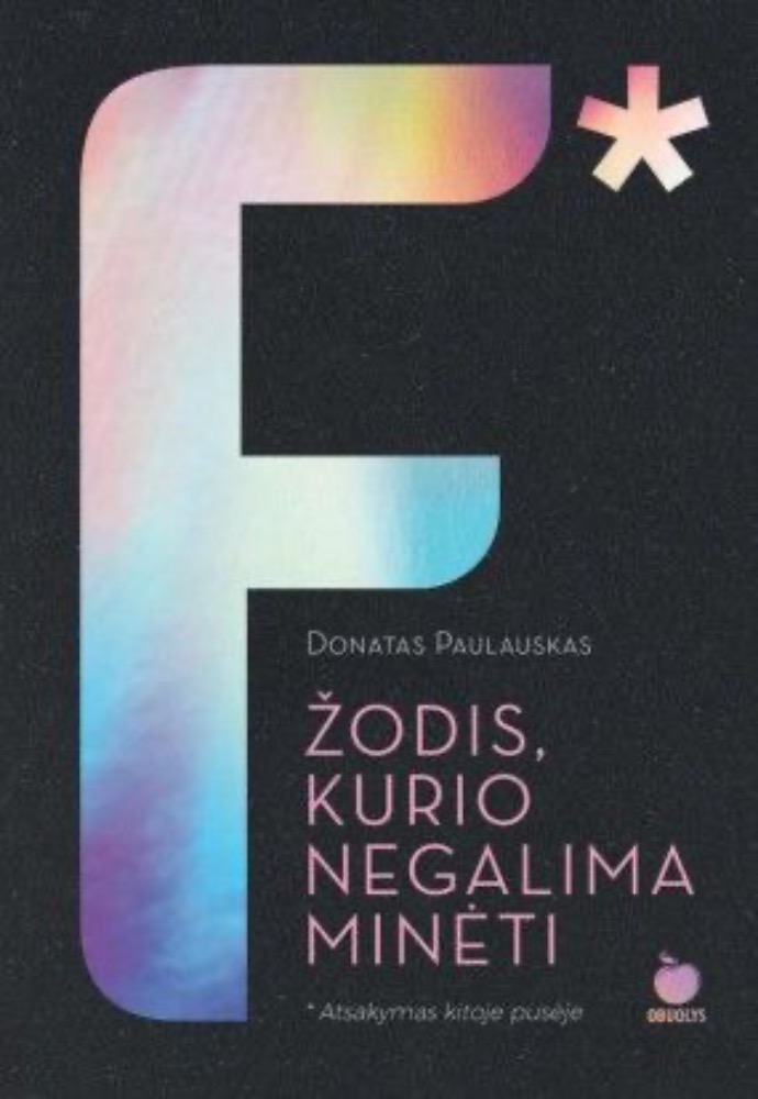 F* – žodis, kurio negalima minėti