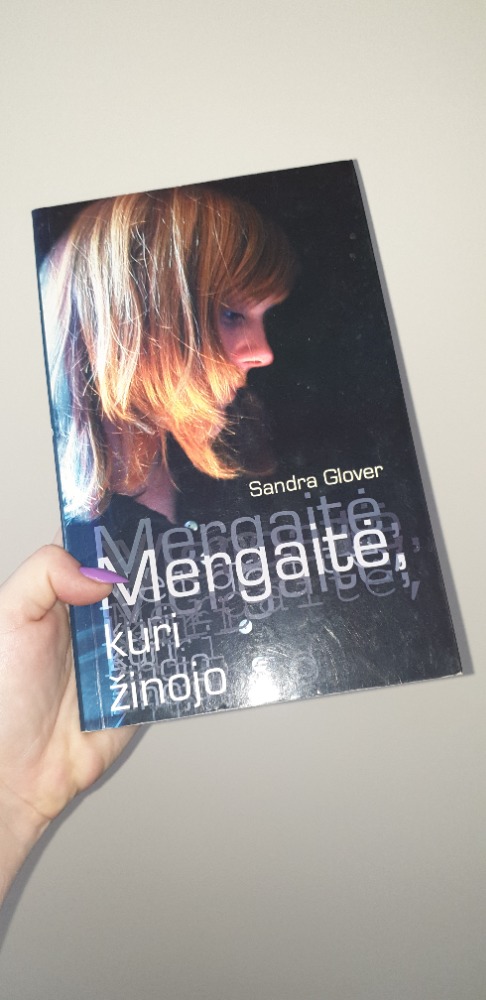 Mergaitė kuri žinojo 