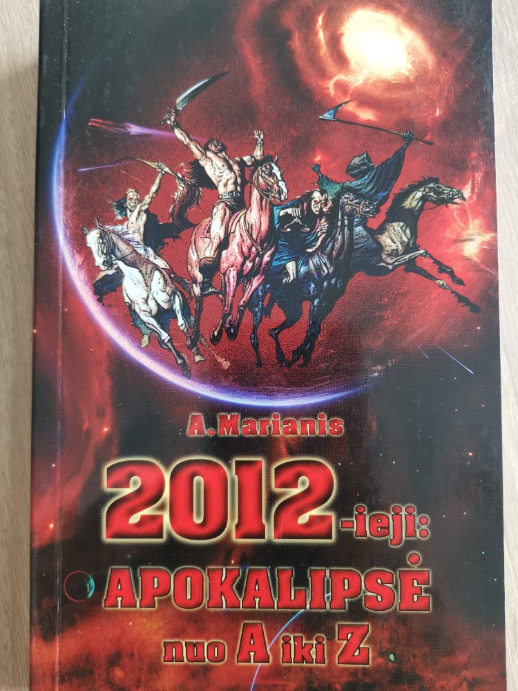 2012-ieji: apokalipsė nuo A iki Z